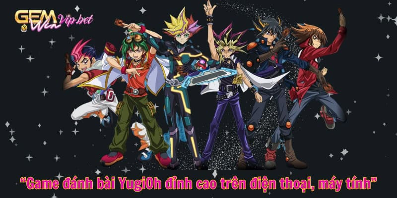 Top những game đánh bài YugiOh trải nghiệm đỉnh cao trên điện thoại, máy tính